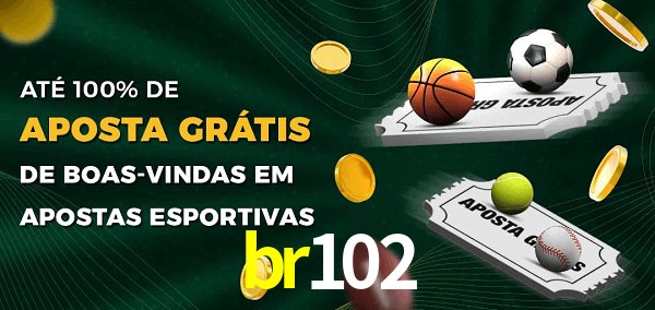 br102 Ate 100% de Aposta Gratis